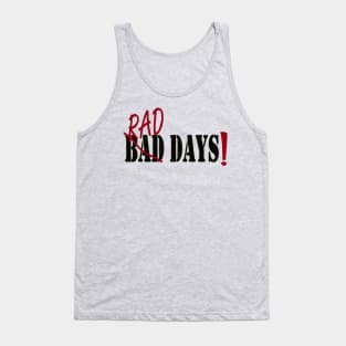 No Bad Days Tank Top